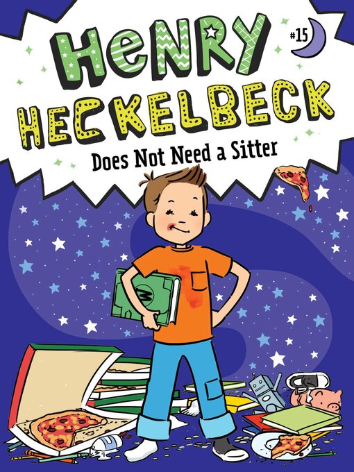 Title details for Henry Heckelbeck Does Not Need a Sitter by Wanda Coven - Wait list